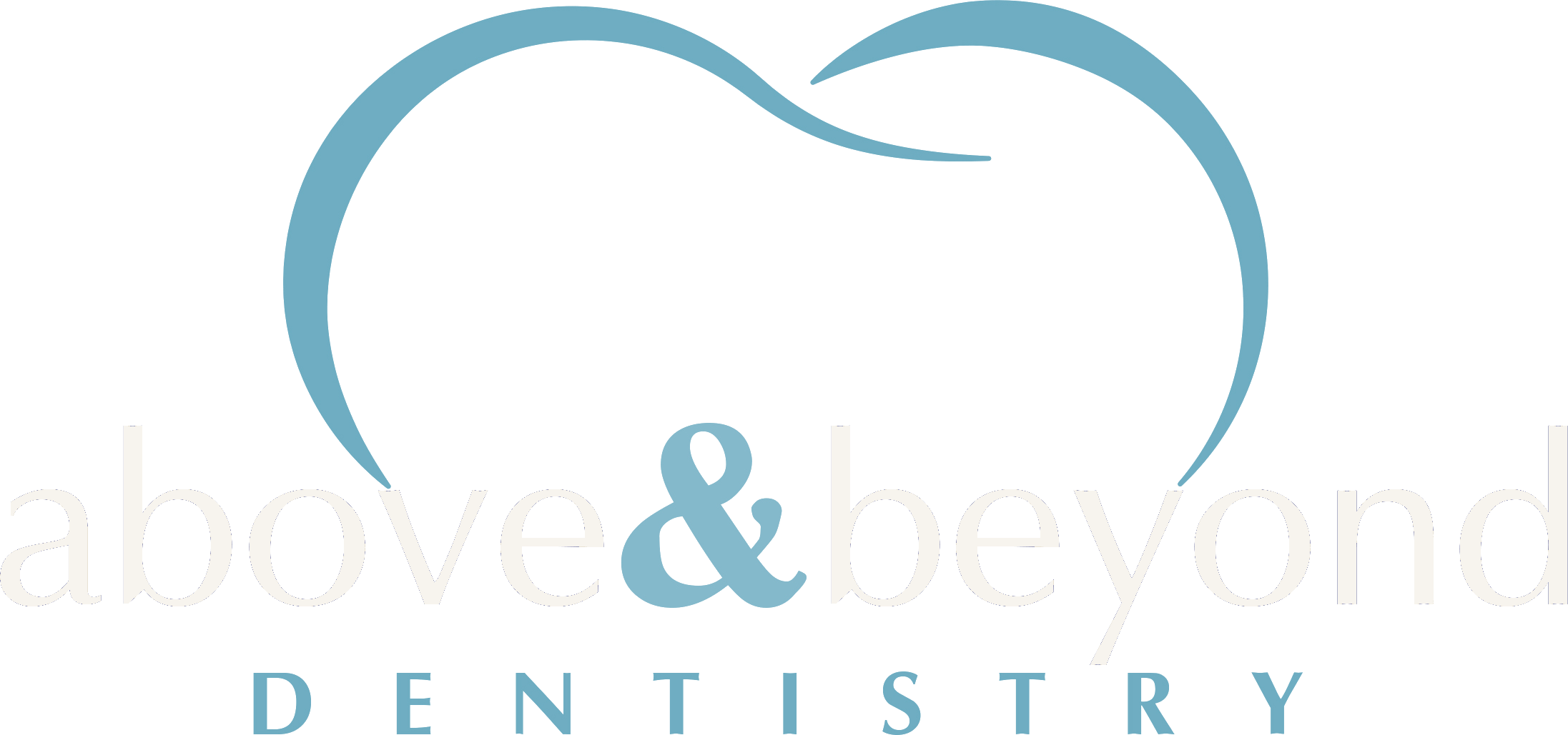 Above and Beyond Dentistry
